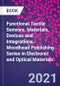 Functional Tactile Sensors. Materials, Devices and Integrations. Woodhead Publishing Series in Electronic and Optical Materials - Product Image