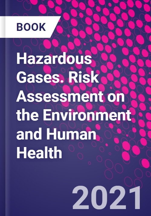 Hazardous Gases. Risk Assessment on the Environment and Human Health