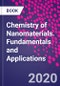 Chemistry of Nanomaterials. Fundamentals and Applications - Product Thumbnail Image