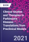 Clinical Studies and Therapies in Parkinson's Disease. Translations from Preclinical Models - Product Thumbnail Image