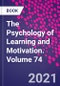 The Psychology of Learning and Motivation. Volume 74 - Product Thumbnail Image