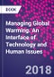 Managing Global Warming. An Interface of Technology and Human Issues - Product Image