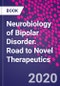 Neurobiology of Bipolar Disorder. Road to Novel Therapeutics - Product Image