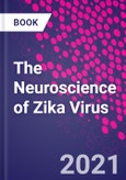 The Neuroscience of Zika Virus- Product Image