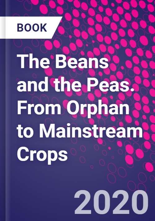 The Beans and the Peas. From Orphan to Mainstream Crops