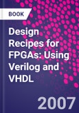 Design Recipes for FPGAs: Using Verilog and VHDL- Product Image