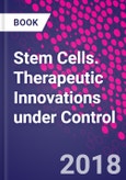 Stem Cells. Therapeutic Innovations under Control- Product Image