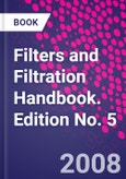 Filters and Filtration Handbook. Edition No. 5- Product Image