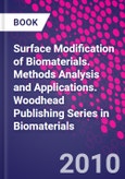 Surface Modification of Biomaterials. Methods Analysis and Applications. Woodhead Publishing Series in Biomaterials- Product Image