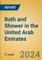Bath and Shower in the United Arab Emirates - Product Image