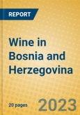 Wine in Bosnia and Herzegovina- Product Image