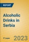Alcoholic Drinks in Serbia - Product Image