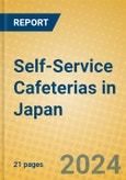 Self-Service Cafeterias in Japan- Product Image