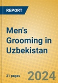 Men's Grooming in Uzbekistan- Product Image