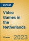 Video Games in the Netherlands - Product Image