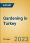 Gardening in Turkey - Product Image