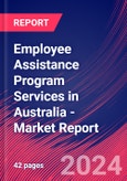 Employee Assistance Program Services in Australia - Industry Market Research Report- Product Image