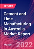 Cement and Lime Manufacturing in Australia - Industry Market Research Report- Product Image
