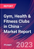 Gym, Health & Fitness Clubs in China - Industry Market Research Report- Product Image