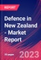 Defence in New Zealand - Industry Market Research Report - Product Image