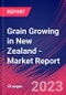 Grain Growing in New Zealand - Industry Market Research Report - Product Thumbnail Image