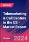 Telemarketing & Call Centers in the US - Industry Market Research Report - Product Thumbnail Image