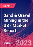 Sand & Gravel Mining in the US - Industry Market Research Report- Product Image