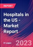 Hospitals in the US - Industry Market Research Report- Product Image