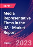 Media Representative Firms in the US - Industry Market Research Report- Product Image