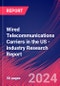 Wired Telecommunications Carriers in the US - Industry Research Report - Product Image