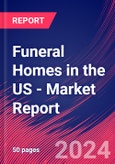Funeral Homes in the US - Industry Market Research Report- Product Image