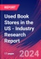 Used Book Stores in the US - Industry Research Report - Product Image