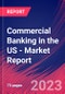 Commercial Banking in the US - Industry Market Research Report - Product Thumbnail Image
