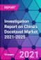 Investigation Report on China's Docetaxel Market 2021-2025 - Product Thumbnail Image