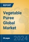 Vegetable Puree Global Market Insights 2024, Analysis and Forecast to 2029, by Manufacturers, Regions, Technology, Application - Product Image