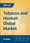 Tobacco and Hookah Global Market Insights 2023, Analysis and Forecast to 2028, by Manufacturers, Regions, Technology, Application, Product Type - Product Image