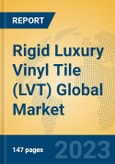 Rigid Luxury Vinyl Tile (LVT) Global Market Insights 2023, Analysis and Forecast to 2028, by Manufacturers, Regions, Technology, Application, Product Type- Product Image