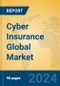 Cyber Insurance Global Market Insights 2024, Analysis and Forecast to 2029, by Market Participants, Regions, Technology - Product Image