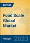 Food Scale Global Market Insights 2023, Analysis and Forecast to 2028, by Manufacturers, Regions, Technology, Application, Product Type - Product Image