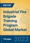 Industrial Fire Brigade Training Program Global Market Insights 2023, Analysis and Forecast to 2028, by Market Participants, Regions, Technology, Application, Product Type - Product Thumbnail Image
