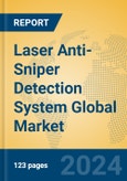 Laser Anti-Sniper Detection System Global Market Insights 2024, Analysis and Forecast to 2029, by Market Participants, Regions, Technology, Application- Product Image
