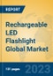 Rechargeable LED Flashlight Global Market Insights 2023, Analysis and Forecast to 2028, by Manufacturers, Regions, Technology, Product Type - Product Image