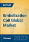 Embolization Coil Global Market Insights 2023, Analysis and Forecast to 2028, by Manufacturers, Regions, Technology, Application, Product Type - Product Image
