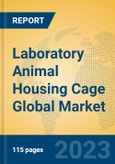 Laboratory Animal Housing Cage Global Market Insights 2023, Analysis and Forecast to 2028, by Manufacturers, Regions, Technology, Product Type- Product Image