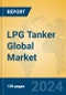 LPG Tanker Global Market Insights 2024, Analysis and Forecast to 2029, by Manufacturers, Regions, Technology, Application, and Product Type - Product Image
