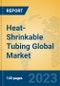 Heat-Shrinkable Tubing Global Market Insights 2023, Analysis and Forecast to 2028, by Manufacturers, Regions, Technology, Application, Product Type - Product Thumbnail Image