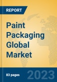 Paint Packaging Global Market Insights 2023, Analysis and Forecast to 2028, by Manufacturers, Regions, Technology, Application, Product Type- Product Image
