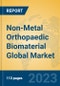 Non-Metal Orthopaedic Biomaterial Global Market Insights 2023, Analysis and Forecast to 2028, by Manufacturers, Regions, Technology, Application, Product Type - Product Image