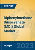 Diphenylmethane Diisocyanate (MDI) Global Market Insights 2023, Analysis and Forecast to 2028, by Manufacturers, Regions, Technology, Application, Product Type- Product Image