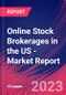Online Stock Brokerages in the US - Industry Market Research Report - Product Thumbnail Image